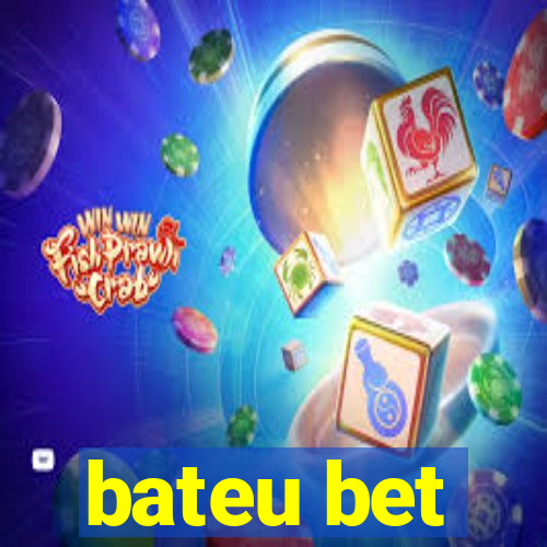 bateu bet